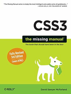 CSS3: The Missing Manual by David Sawyer McFarland