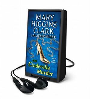 The Cinderella Murder by Mary Higgins Clark, Alafair Burke