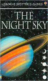 Spotters Guide to the Night Sky (Spotter's Guide) by Nigel Henbest, Stuart Atkins