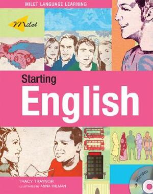 Starting English: American English [With CD] by Tracy Traynor