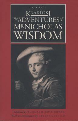 The Adventures of Mr. Nicholas Wisdom by Ignacy Krasicki