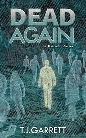 DEAD AGAIN by Matt Taylor, T.J. Garrett