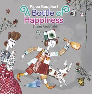 A Bottle of Happiness by Pippa Goodhart