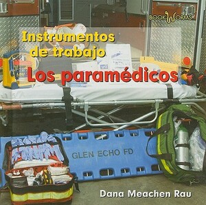 Los Paramedicos by Dana Meachen Rau