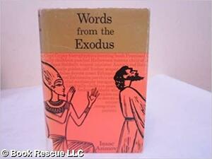 Words from the Exodus by Isaac Asimov, William Barss