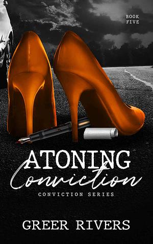 Atoning Conviction by Greer Rivers