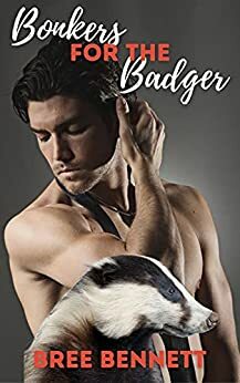 Bonkers for the Badger: A Badger Shifter Short Story Romance by Bree Bennett