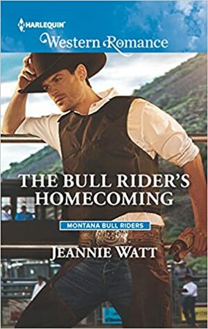 The Bull Rider's Homecoming by Jeannie Watt