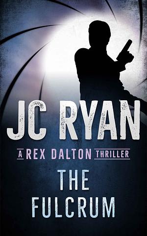 The Fulcrum by J.C. Ryan