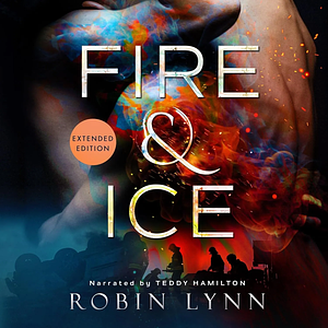 Fire & Ice by Robin Lynn