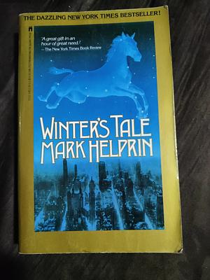 Winter's Tale by Mark Helprin