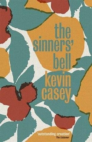 The Sinners' Bell by Kevin Casey