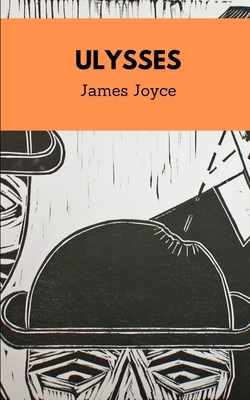 Ulysses by James Joyce by James Joyce