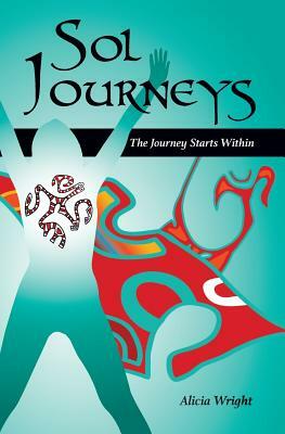 Sol Journeys by Alicia Wright