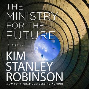 The Ministry for the Future by Kim Stanley Robinson