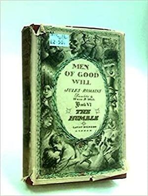 Passion's Pilgrims: Men of Good Will by Jules Romains