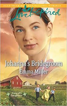 Johanna's Bridegroom by Emma Miller