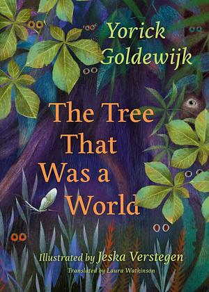 The Tree That Was a World by Yorick Goldewijk