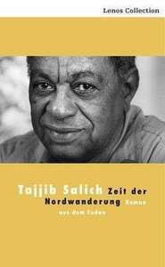 Zeit der Nordwanderung: Roman aus dem Sudan by Tajjib Salich, Tayeb Salih