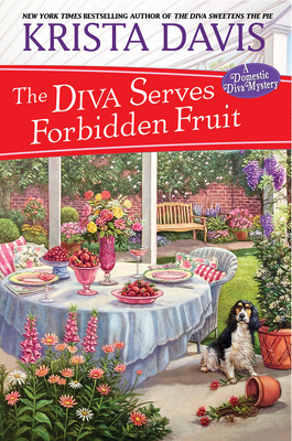 The Diva Serves Forbidden Fruit by Krista Davis