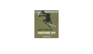 Vanishing Act by John Feinstein