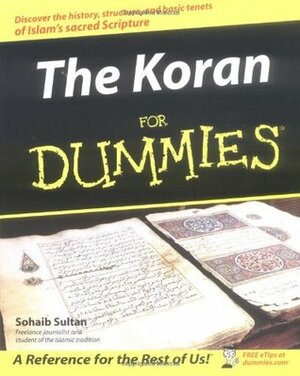 The Koran For Dummies by Sohaib Sultan