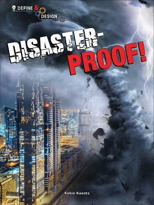 Disaster-Proof! by Robin Michal Koontz