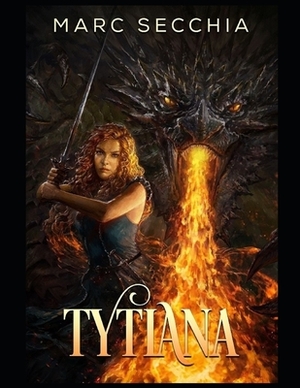 Tytiana by Marc Secchia, Montse Martí L.