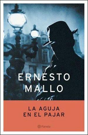 La aguja en el pajar by Ernesto Mallo