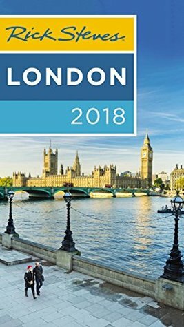 Rick Steves London 2018 by Rick Steves, Gene Openshaw