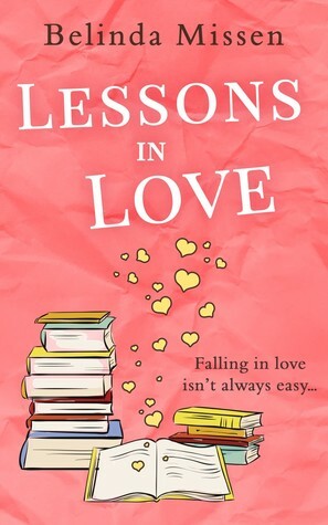 Lessons in Love by Belinda Missen