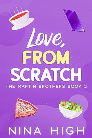 Love, From Scratch by Nina High