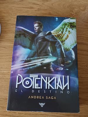 Potenkiah, el destino by Andrea Saga