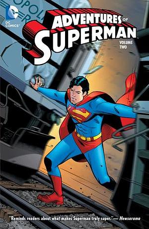 Adventures of Superman, Volume 2 by J.T. Krul, J.T. Krul, David Lapham, Tim Seeley