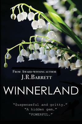 Winnerland by J. R. Barrett