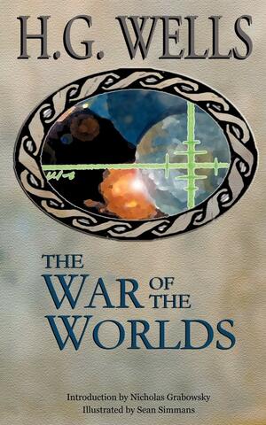 The War of the Worlds by H.G. Wells