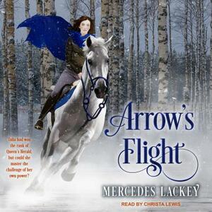 Arrow's Flight by Mercedes Lackey