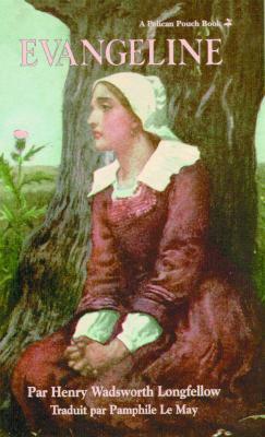 Evangeline by Henry Wadsworth Longfellow