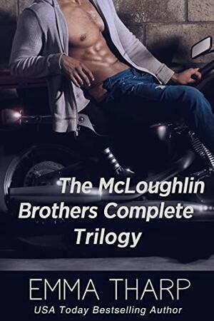 The McLoughlin Brothers Series Boxed Set by Emma Tharp