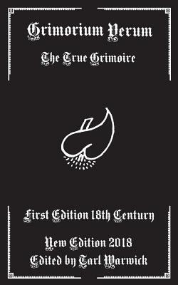 Grimorium Verum: The True Grimoire by Unknown