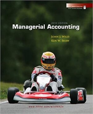 Managerial Accounting by John J. Wild