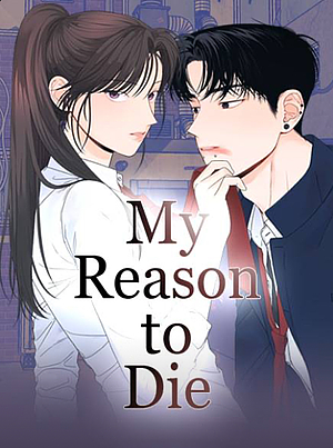 My Reason to Die by YUJU