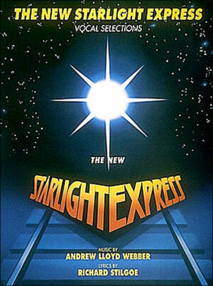 Starlight Express by Andrew Lloyd Webber