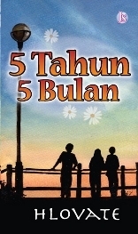 5 tahun 5 bulan by Hlovate