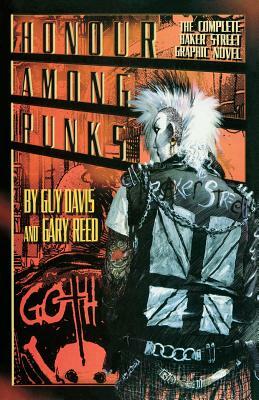 Honor Among Punks - The Complete Baker Street Graphic Novel by Gary Reed