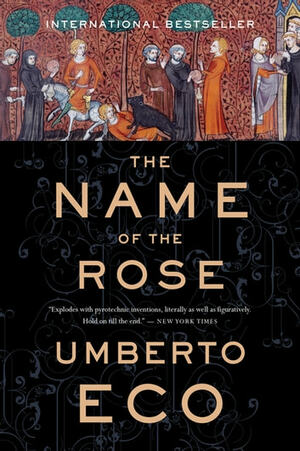 The Name of the Rose by Umberto Eco