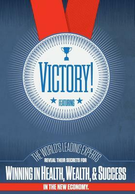 Victory! by Nick Nanton, The World's Leading Experts, Tom Hopkins