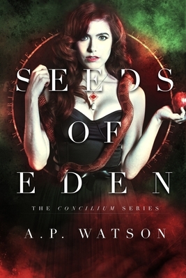 Seeds of Eden by A. P. Watson