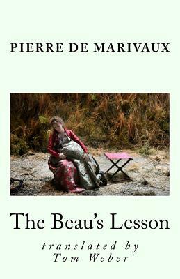 The Beau's Lesson by Marivaux