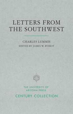 Letters from the Southwest by Charles Lummis